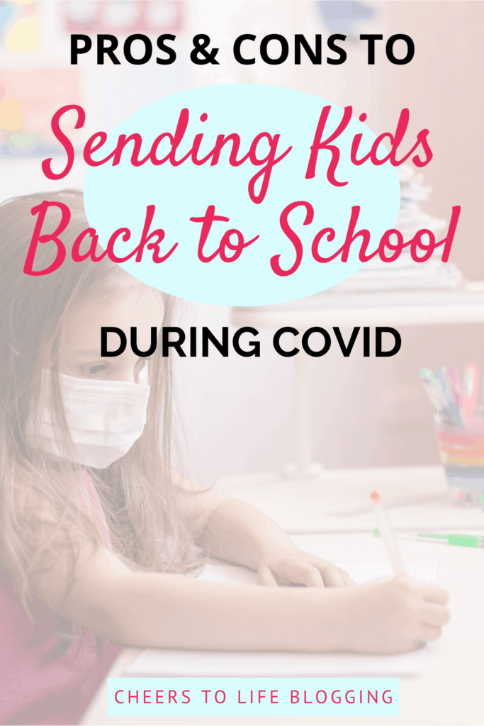 pros & cons to sending kids back to school during covid