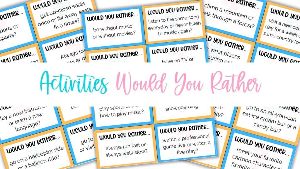 kids activities would you rather questions